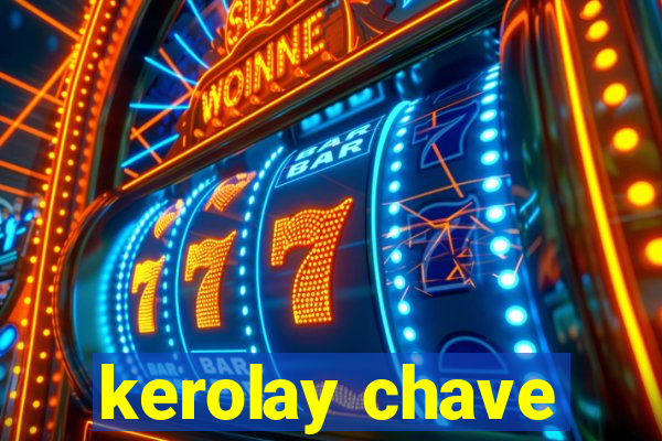 kerolay chave